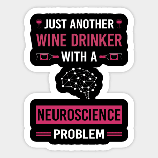 Wine Drinker Neuroscience Neuroscientist Neurobiology Sticker